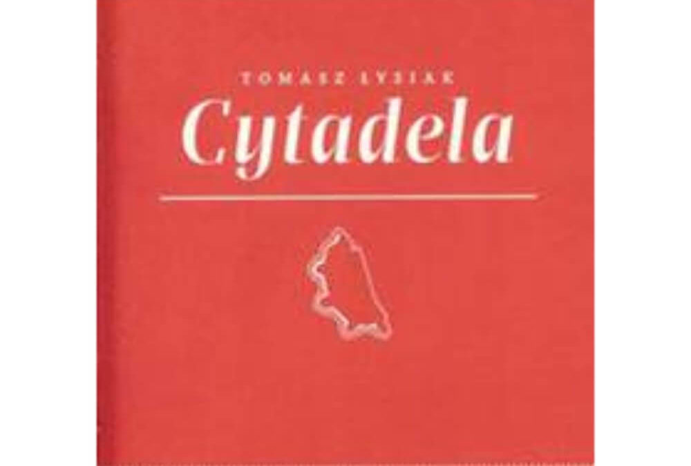 grafika książki Cytadela (powieść historyczna Tomasza Łysiaka)
